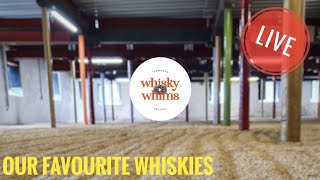 Let's Talk about our Favourite Whiskies | LIVE