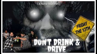 Don't Drink & Drive | A Horror Short Film | Trailer 2024  | सच्ची कहानी पर आधारित | Rajesh Sharma