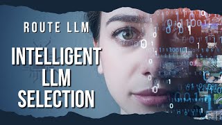 RouteLLM Is Super Intelligence And Got Smarter - The Best LLM For Your Prompt