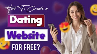 How To Create Dating Website for Free | A Complete Guide to Creating a Dating Website | RichestSoft