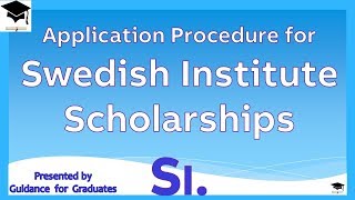 Swedish Institute Scholarships- Step by Step Procedure, Study in Sweden