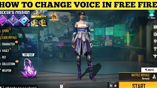 how to change voice in free Fire