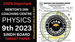 Class 9th Physics Guess Paper 2023 Newton's Inn Coaching Centre Target paper