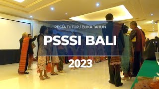 PARSADAAN SIMANJUNTAK SITOLU SADA INA (PSSSI) Bali Syukuran Pesta Tutup Tahun 2022/ Buka Tahun 2023.