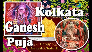 Ganesh Chaturti 2022 | Ganesh Puja 2022 | Kolkata Ganesh Chaturti | Modak | Ganapati Bappa