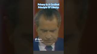 Richard Nixon On The Infringement Of Peoples Rights To Privacy. #politics #history #liberty