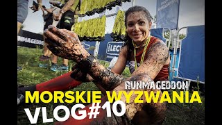 MORSKIE WYZWANIA | VLOG #10