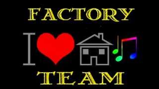 Factory Team special set Dj Alan