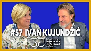 55 minuta kod Željke Markić #57 - Ivan Kujundžić