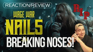 MANIC 2.0!! Wage War "NAIL5" Reaction/Review