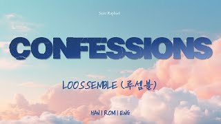 LOOSSEMBLE 'CONFESSIONS' LYRICS (루셈블 CONFESSIONS 가사) [Han_Rom_Eng]