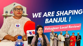 How Are We Shaping The Future Of Banjul? Hear The Mayoress On Volunteer Local Review.#Gambia #Forum