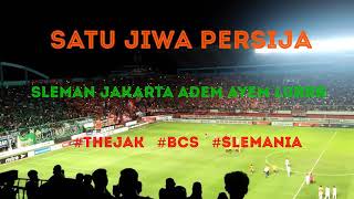 SATU JIWA PERSIJA - SLEMAN JAKARTA ADEM AYEM LURR - PSS vs PERSIJA