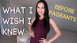 What I Wish I Knew Before Competing In Pageants