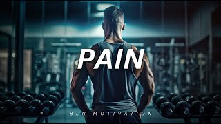 PAIN - Motivational Speech video