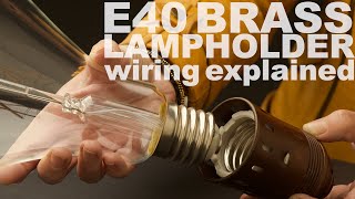 E40 GES lamp holder wiring instructions