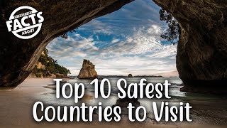 The 10 safest countries to visit