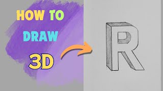 How to draw 3D Letter | Draw 3D Letter "R" | Alphabet Drawing