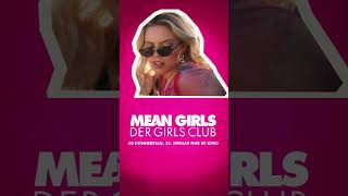 MEAN GIRLS - THE GIRLS CLUB . Erlebe in 'Mean Girls' eine humorvolle Reise durch Freundschaft, Rival