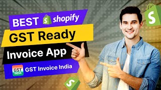 The Game-Changing Shopify App That Revolutionizes GST Invoicing | GST Invoice India