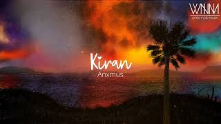 Anxmus - Kiran