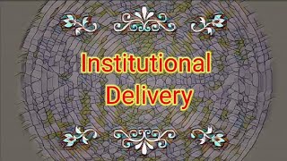 INSTITUTIONAL DELIVERY #institutionaldelivery #nursing #midwifery #maternitycare #roleplay