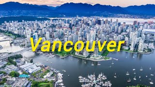 Discover Vancouver: Culture, Nature and City Life 