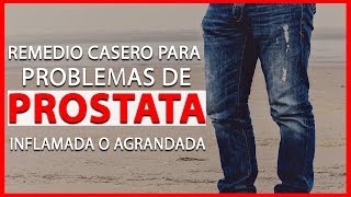 ✅Remedio para problema de prostata inflamada o agrandada🤦🏼‍♂️