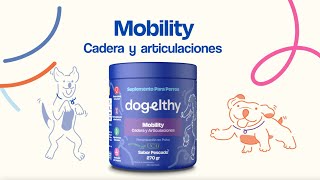 Mobility de Dogelthy: Cuida las Articulaciones de tu Peludo 🦴