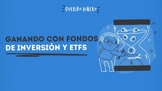 Ganando con los fondos de inversión y ETF´S ft. Antonio Galicia