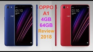 OPPO A1 4GB 64GB Recent Release 2018 Full Review