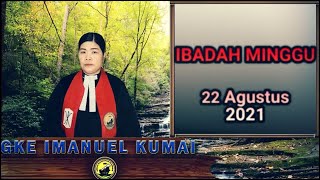 IBADAH UMUM 22 Agustus 2021