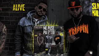 ME PUSE PA ESTO -  ALIVE  X  SLICK KILLAH  X JAYEM