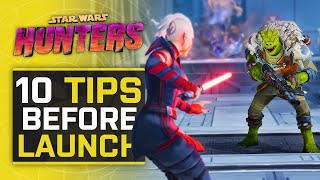 10 tips you NEED to know before the launch of Star Wars: Hunters...