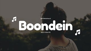 Boondein - Silk Route | THE LOST SOUL