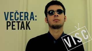 Večera - Petak: Pein