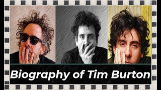 Biography of Tim Burton