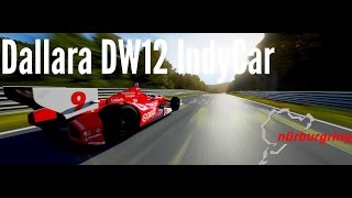 Nordschleife Power Lap - Dallara DW12 IndyCar [Forza Motorsport 5]