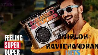 ANIRUDH RAVICHANDER LATEST TAMIL HIT SONGS 2024