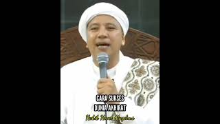 Cara Sukses Dunia Akhirat #habibnovelalaydrus #shorts  #story  #storywa