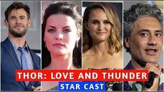 Thor: Love and Thunder Full Cast | Thor: Love and Thunder Starcast | Thor: Love and Thunder cast