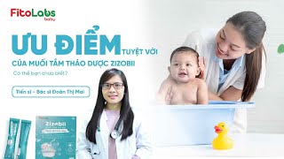 Lý do gì khiến TS.BS Đoàn Thị Mai dành những lời có cánh cho Muối tắm thảo dược Zizobii