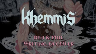 KHEMMIS - DECEIVER: About Writing the Album (OFFICIAL TRAILER)