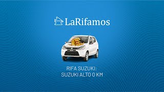 La Rifamos - Sorteo Suzuki Alto 0 KM - 31 de octubre de 2022