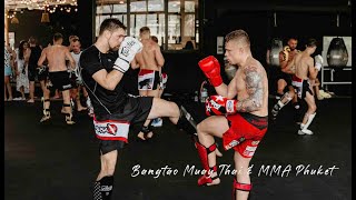 Muay Thai & MMA Bangtao  Training Camp