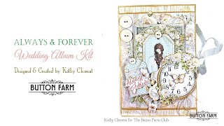 Ciao Bella Always & Forever Wedding Album Kit Reveal for The Button Farm Club