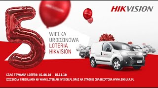 Piąte losowanie w urodzinowej loterii HIKVISION