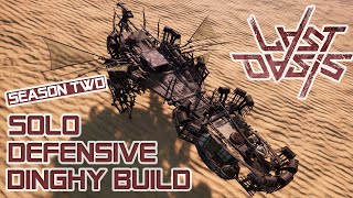 The Defensive Solo Dinghy Build S2 ... Best Solo Walker ... Fragments Farming Loot ... Last Oasis