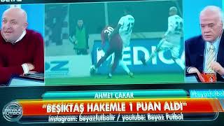 Ahmet Çakar "Hatay 2-2 Beşiktaş" Hakem Yorumu/Beyaz Futbol/Derin Futbol