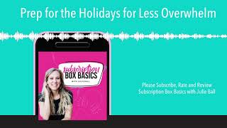 Prep for the Holidays for Less Overwhelm